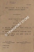 Instructions to Staff Dealing with Bullion, Specie and Bank Notes by passenger train; Insured Packages by Passenger Train; and Bullion, Specie and Bank Notes by goods train [1956] by British Railways London Midland Region